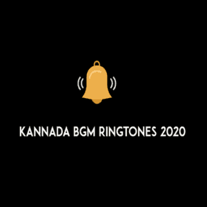 Kannada Bgm Ringtones 2020 Free Download New Latest