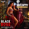 Black Rose - Naa Tappu Emunnadabbaa Ringtone Download